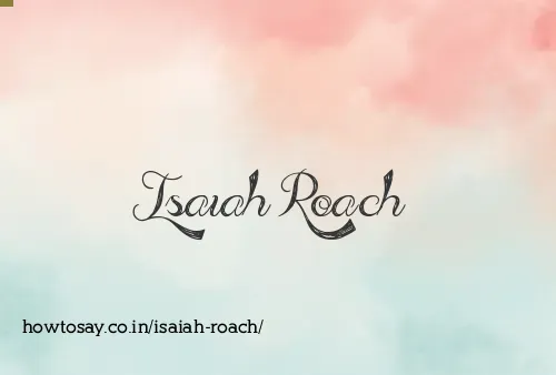 Isaiah Roach