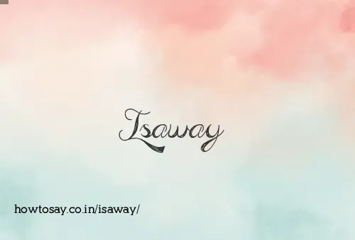 Isaway