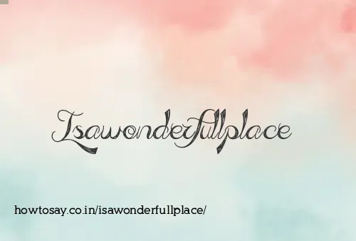 Isawonderfullplace