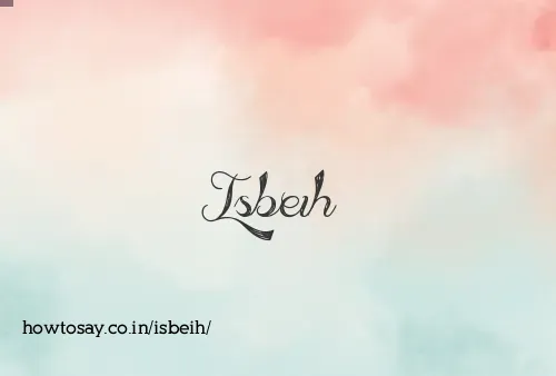 Isbeih