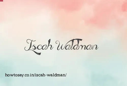 Iscah Waldman