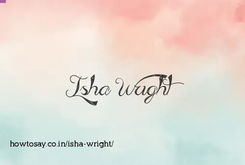 Isha Wright