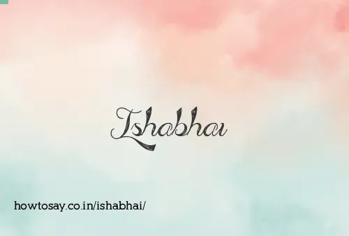 Ishabhai