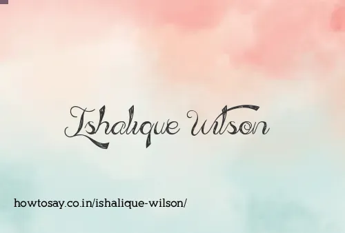 Ishalique Wilson