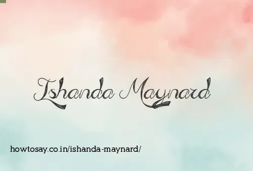 Ishanda Maynard