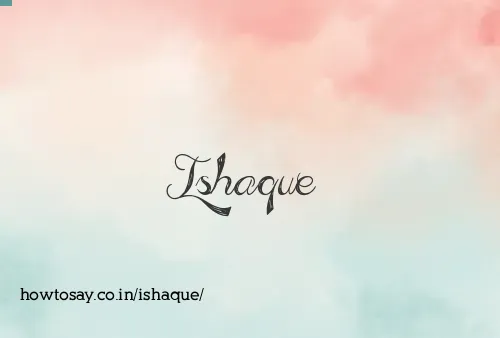 Ishaque