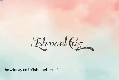 Ishmael Cruz