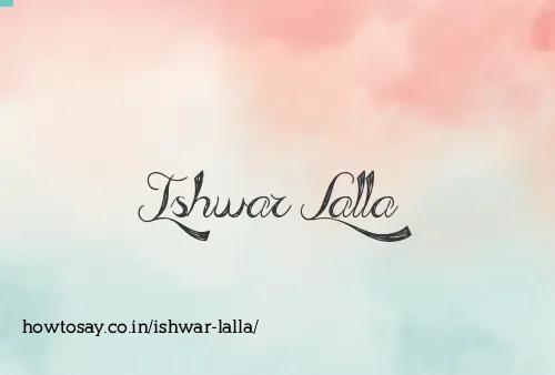Ishwar Lalla