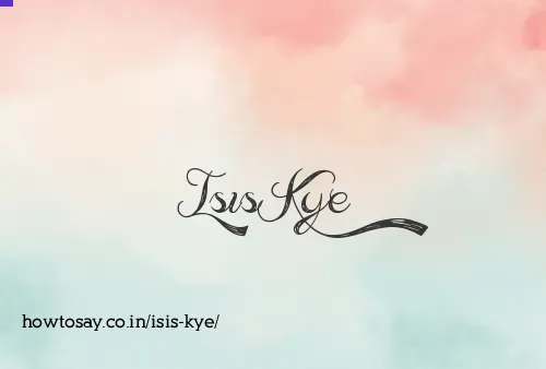 Isis Kye