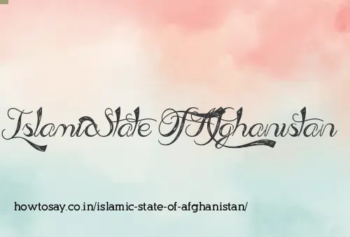 Islamic State Of Afghanistan