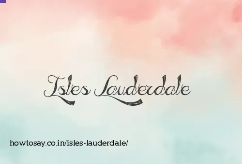 Isles Lauderdale