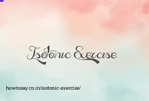 Isotonic Exercise