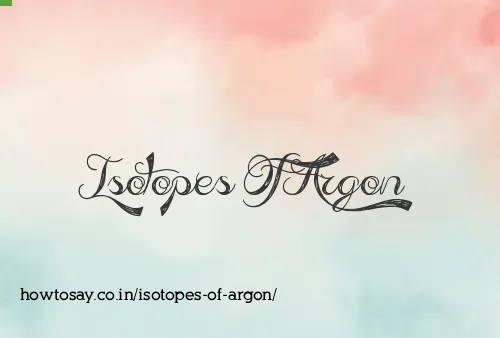 Isotopes Of Argon