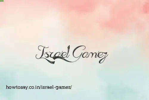 Israel Gamez