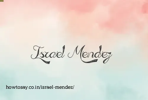 Israel Mendez