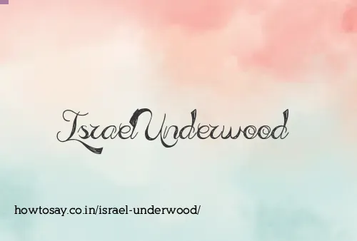 Israel Underwood