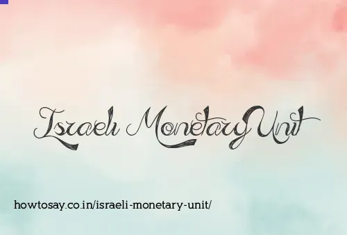 Israeli Monetary Unit
