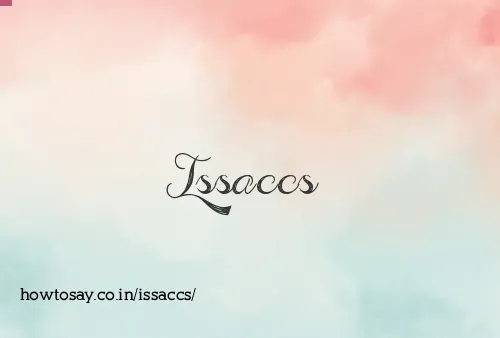 Issaccs