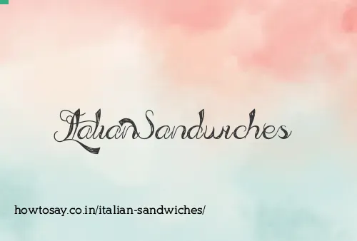 Italian Sandwiches