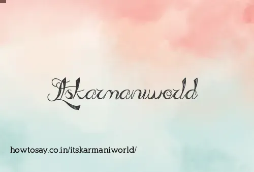 Itskarmaniworld