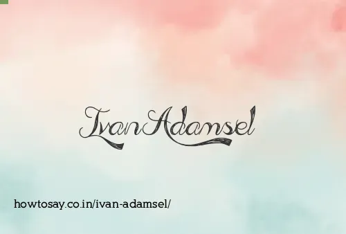 Ivan Adamsel