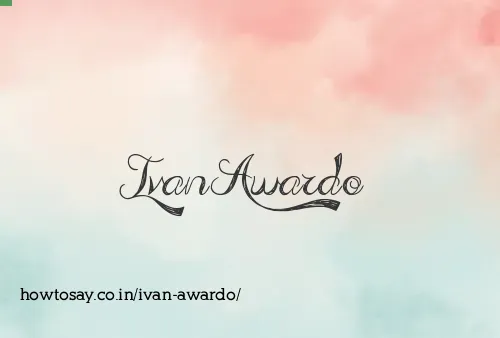 Ivan Awardo