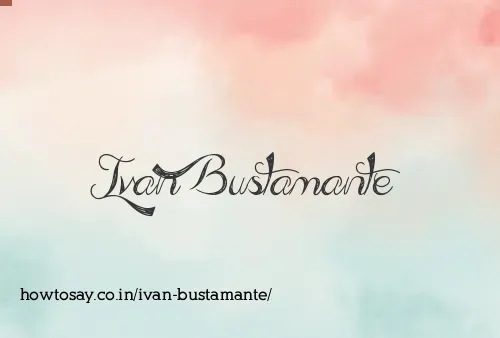 Ivan Bustamante