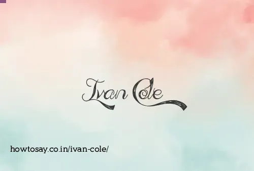 Ivan Cole
