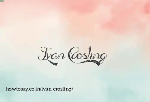 Ivan Crosling