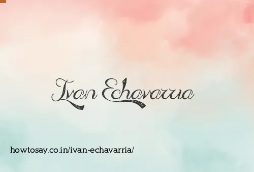 Ivan Echavarria