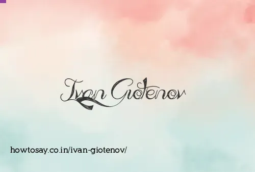 Ivan Giotenov