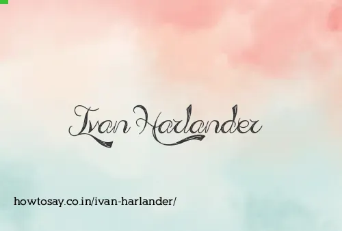 Ivan Harlander