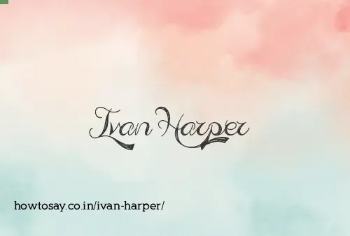 Ivan Harper