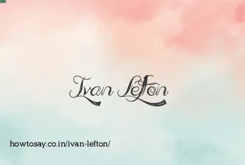 Ivan Lefton
