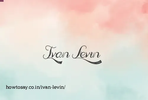 Ivan Levin