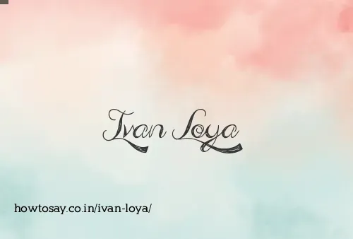 Ivan Loya