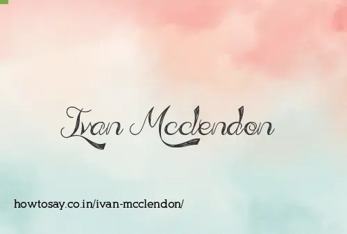 Ivan Mcclendon