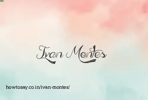 Ivan Montes