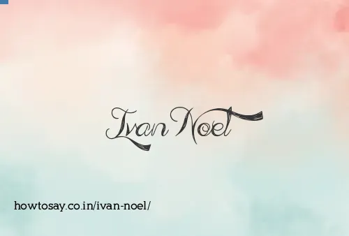 Ivan Noel