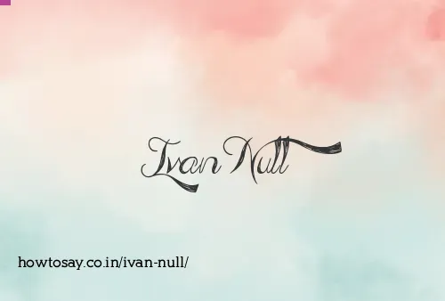 Ivan Null