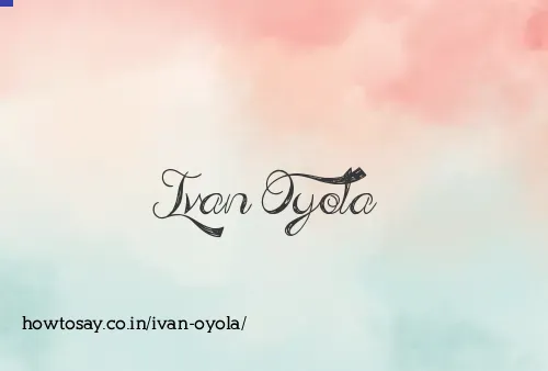 Ivan Oyola