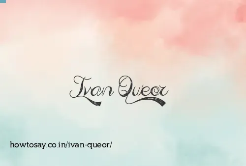 Ivan Queor