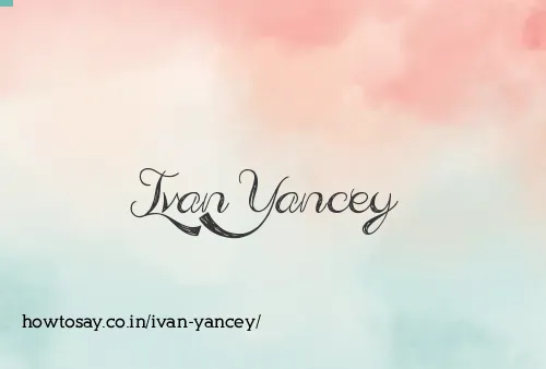 Ivan Yancey