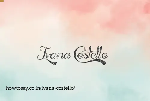 Ivana Costello