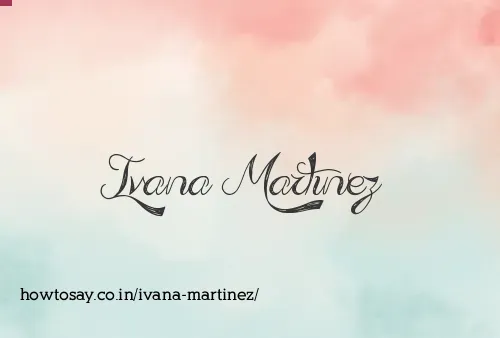 Ivana Martinez