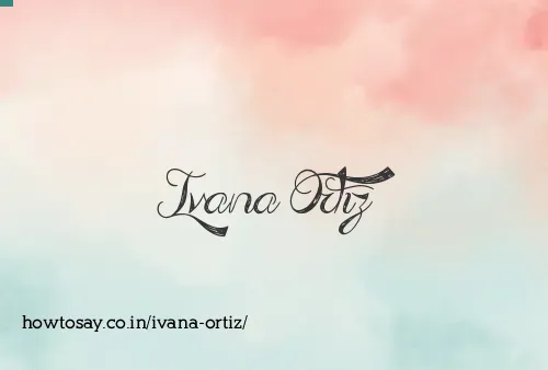 Ivana Ortiz