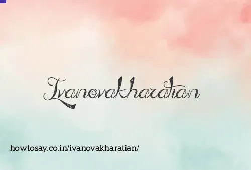 Ivanovakharatian