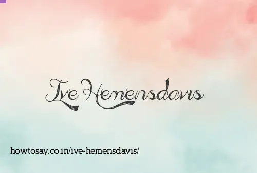 Ive Hemensdavis