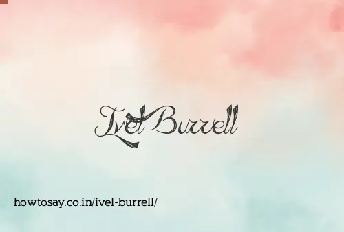 Ivel Burrell