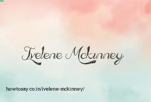 Ivelene Mckinney